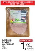 Promotions Saucisson de veau alvo - Produit maison - Alvo - Valide de 05/06/2024 à 18/06/2024 chez Alvo