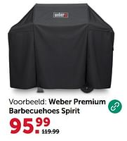 Promoties Weber premium barbecuehoes spirit - Weber - Geldig van 31/05/2024 tot 02/06/2024 bij Aveve