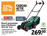 Promoties Bosch grasmaaier accu citymower 18v-32 cut - Bosch - Geldig van 22/05/2024 tot 18/06/2024 bij Gamma