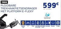 Promoties Plooibare trekhaakfietsendrager met platform e-flexy - Thule - Geldig van 01/05/2024 tot 04/06/2024 bij Auto 5