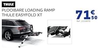 Promoties Plooibare loading ramp thule easyfold xt - Thule - Geldig van 01/05/2024 tot 04/06/2024 bij Auto 5