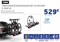 Promoties Trekhaakfietsendrager met platform e-bike xl - Thule - Geldig van 01/05/2024 tot 04/06/2024 bij Auto 5