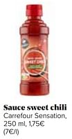 Promotions Sauce sweet chili carrefour sensation - Produit maison - Carrefour  - Valide de 31/05/2024 à 30/06/2024 chez Carrefour
