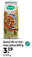 Promoties Aveve all-in mix voor pizza - Huismerk - Aveve - Geldig van 29/05/2024 tot 09/06/2024 bij Aveve