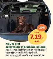 Promoties Anione grill autovenster of beschermingsgrid - Anione - Geldig van 05/06/2024 tot 10/06/2024 bij Maxi Zoo