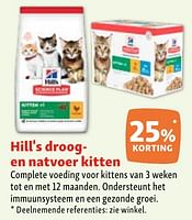 Promoties Hill`s droogen natvoer kitten 25% korting - Hill's - Geldig van 05/06/2024 tot 10/06/2024 bij Maxi Zoo