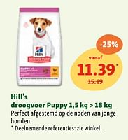 Promoties Hill`s droogvoer puppy - Hill's - Geldig van 05/06/2024 tot 10/06/2024 bij Maxi Zoo