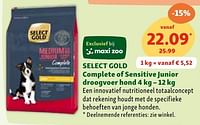 Promoties Select gold complete of sensitive junior droogvoer hond - Select Gold - Geldig van 05/06/2024 tot 10/06/2024 bij Maxi Zoo