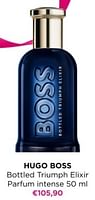 Promoties Hugo boss botteld triumph elixir parfum intense - Hugo Boss - Geldig van 02/06/2024 tot 09/06/2024 bij ICI PARIS XL