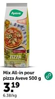 Promotions Mix all-in pour pizza aveve - Produit maison - Aveve - Valide de 29/05/2024 à 09/06/2024 chez Aveve