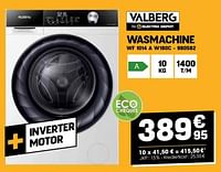 Promoties Valberg wasmachine wf 1014 a w180c - Valberg - Geldig van 29/05/2024 tot 09/06/2024 bij Electro Depot