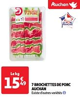 Promotions 7 brochettes de porc auchan - Produit Maison - Auchan Ronq - Valide de 04/06/2024 à 10/06/2024 chez Auchan Ronq