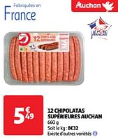 Promoties 12 chipolatas supérieures auchan - Huismerk - Auchan - Geldig van 04/06/2024 tot 10/06/2024 bij Auchan