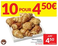 Promotions Pains au chocolat ou croissants - Produit maison - Intermarche - Valide de 04/06/2024 à 09/06/2024 chez Intermarche
