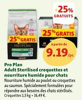 Promotions Pro plan adult sterilised croquettes et nourriture humide pour chats - Purina - Valide de 05/06/2024 à 10/06/2024 chez Maxi Zoo