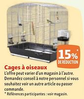 Promotions Cages à oiseaux 15% de réduction - Produit maison - Maxi Zoo - Valide de 05/06/2024 à 10/06/2024 chez Maxi Zoo