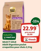 Promotions Select gold adult digestion poulet croquettes pour chats - Select Gold - Valide de 05/06/2024 à 10/06/2024 chez Maxi Zoo