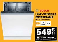 Promotions Bosch lave-vaisselle encastrable smv2itx22e - Bosch - Valide de 29/05/2024 à 09/06/2024 chez Electro Depot