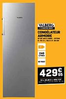 Promotions Valberg congélateur armoire uf nf 240 e s180c - Valberg - Valide de 29/05/2024 à 09/06/2024 chez Electro Depot