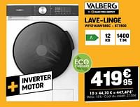 Promotions Valberg lave-linge wf1214aw566c - Valberg - Valide de 29/05/2024 à 09/06/2024 chez Electro Depot