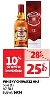 Promoties Whisky chivas 12 ans - Chivas Regal - Geldig van 04/06/2024 tot 10/06/2024 bij Auchan