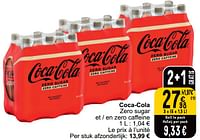 Promotions Coca-cola zero sugar et - en zero caffeine - Coca Cola - Valide de 04/06/2024 à 10/06/2024 chez Cora