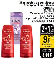 Promotions Shampooing ou conditioner shampoo of conditioner l’oreal elseve - L'Oreal Paris - Valide de 04/06/2024 à 10/06/2024 chez Cora