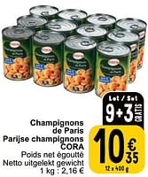 Promotions Champignons de paris parijse champignons cora - Produit maison - Cora - Valide de 04/06/2024 à 10/06/2024 chez Cora
