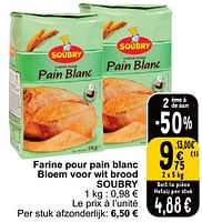Promotions Farine pour pain blanc bloem voor wit brood soubry - Soubry - Valide de 04/06/2024 à 10/06/2024 chez Cora
