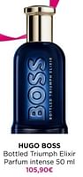 Promotions Hugo boss bottled triumph elixir parfum intense - Hugo Boss - Valide de 02/06/2024 à 09/06/2024 chez ICI PARIS XL