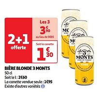Promotions Bière blonde 3 monts - 3 Monts - Valide de 04/06/2024 à 10/06/2024 chez Auchan Ronq