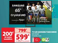 Promotions Tv led samsung tu65cu8505 - Samsung - Valide de 04/06/2024 à 10/06/2024 chez Auchan Ronq