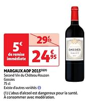 Promoties Margaux aop 2015 second vin du château rauzan gassies - Rode wijnen - Geldig van 04/06/2024 tot 10/06/2024 bij Auchan