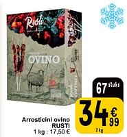 Promoties Arrosticini ovino rusti - Rusti - Geldig van 04/06/2024 tot 10/06/2024 bij Cora