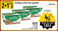 Promoties Yoghurts danone activia - Danone - Geldig van 04/06/2024 tot 10/06/2024 bij Cora