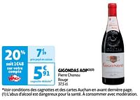 Promoties Gigondas aop pierre chanau rouge - Rode wijnen - Geldig van 04/06/2024 tot 17/06/2024 bij Auchan