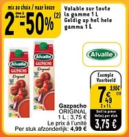 Promotions Gazpacho original - Alvalle - Valide de 04/06/2024 à 10/06/2024 chez Cora
