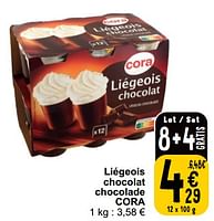 Promotions Liégeois chocolat chocolade cora - Produit maison - Cora - Valide de 04/06/2024 à 10/06/2024 chez Cora
