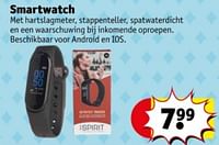 Promoties Smartwatch - Huismerk - Kruidvat - Geldig van 04/06/2024 tot 09/06/2024 bij Kruidvat