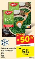 Promoties Gehakte spinazie met roomsaus bio iglo - Iglo - Geldig van 05/06/2024 tot 11/06/2024 bij Carrefour