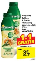 Promoties Margarine bakken + braden plantaardig vandemoortele - Vandemoortele - Geldig van 05/06/2024 tot 11/06/2024 bij Carrefour