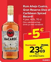Promoties Rum añejo cuatro - Bacardi - Geldig van 05/06/2024 tot 11/06/2024 bij Carrefour