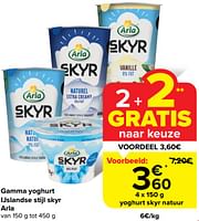 Promoties Yoghurt skyr natuur - Arla - Geldig van 05/06/2024 tot 11/06/2024 bij Carrefour