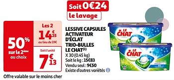 Promotions Lessive capsules activateur d`éclat trio-bulles le chat - Le Chat - Valide de 04/06/2024 à 17/06/2024 chez Auchan Ronq