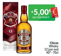 Promoties Chivas whisky 12 jaar oud - Chivas Regal - Geldig van 01/06/2024 tot 30/06/2024 bij Intermarche