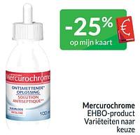 Promoties Mercurochrome ehbo-product - Mercurochrome - Geldig van 01/06/2024 tot 30/06/2024 bij Intermarche
