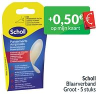 Promoties Scholl blaarverband groot - Scholl - Geldig van 01/06/2024 tot 30/06/2024 bij Intermarche