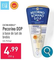 Promotions Pecorino dop - Cucina Nobile - Valide de 10/06/2024 à 16/06/2024 chez Aldi