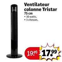 Promotions Ventilateur colonne tristar - Tristar - Valide de 04/06/2024 à 09/06/2024 chez Kruidvat