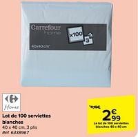 Promotions Lot de 100 serviettes blanches - Produit maison - Carrefour  - Valide de 05/06/2024 à 11/06/2024 chez Carrefour